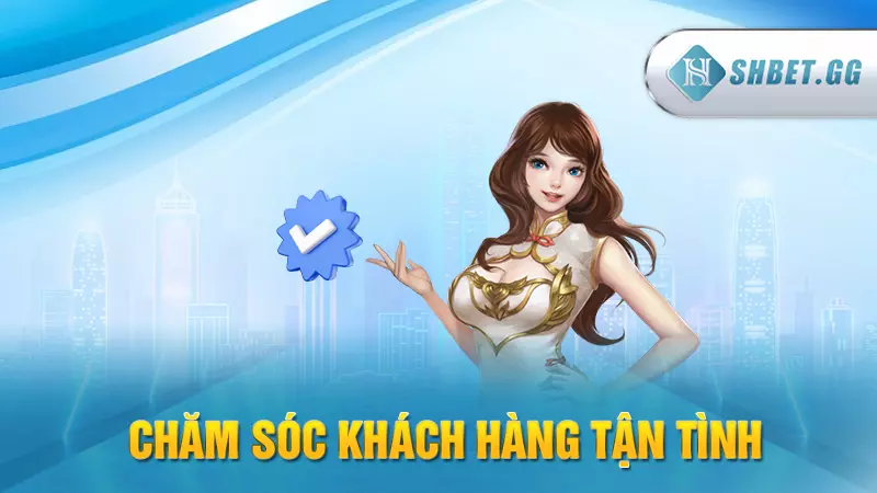 Tải game nổ hũ 52 nhận thưởng lớn trong tầm tay 5 Chăm sóc khách hàng tận tình